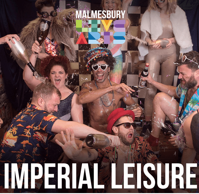Malmesbury Live Arts - Imperial Leisure